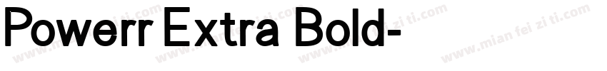 Powerr Extra Bold字体转换
